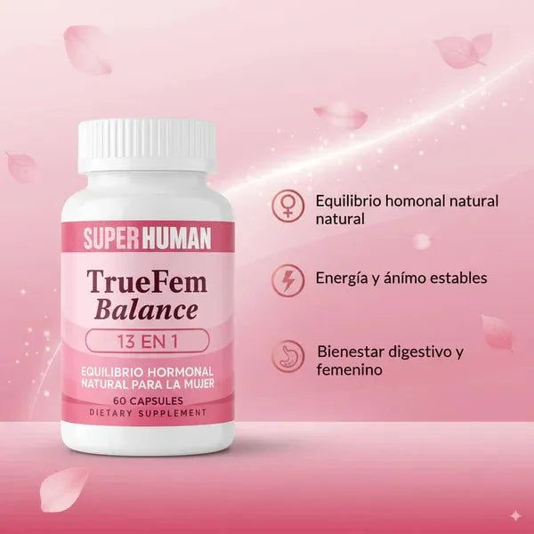 TrueFem Balance – Equilibrio Hormonal y Bienestar Femenino (60 capsulas)